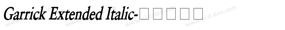Garrick Extended Italic字体转换